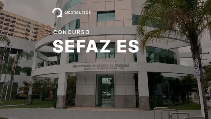 Concurso Sefaz ES: publicado edital para nível superior; 114 vagas